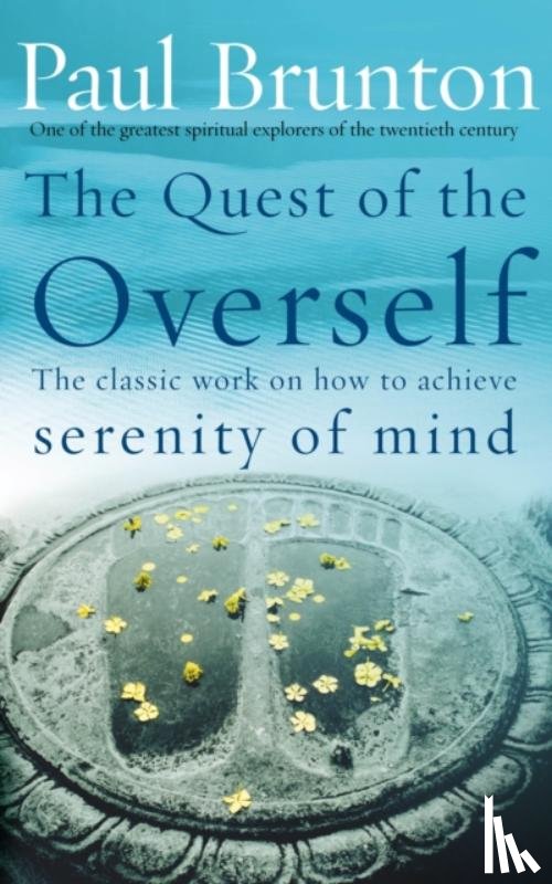 Brunton, P, Brunton, Paul - The Quest Of The Overself