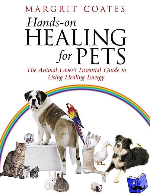 Coates, Margrit - Hands-On Healing For Pets