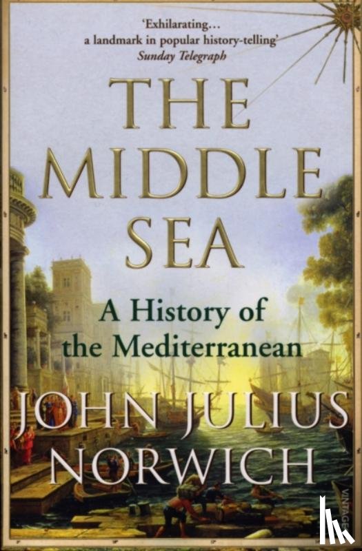 Norwich, Viscount John Julius - The Middle Sea