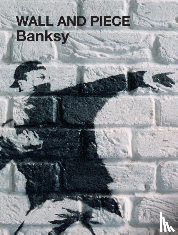 Banksy - Wall and Piece