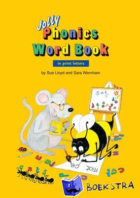Lloyd, Sue, Wernham, Sara - Jolly Phonics Word Book