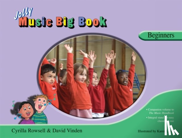 Rowsell, Cyrilla, Vinden, David - Jolly Music Big Book - Beginners