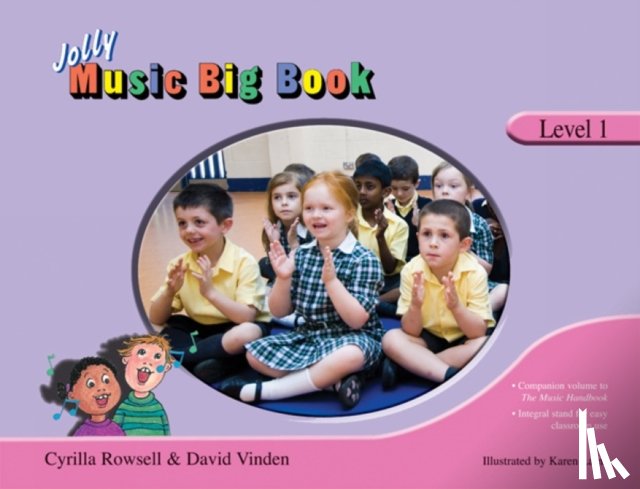 Rowsell, Cyrilla, Vinden, David - Jolly Music Big Book - Level 1