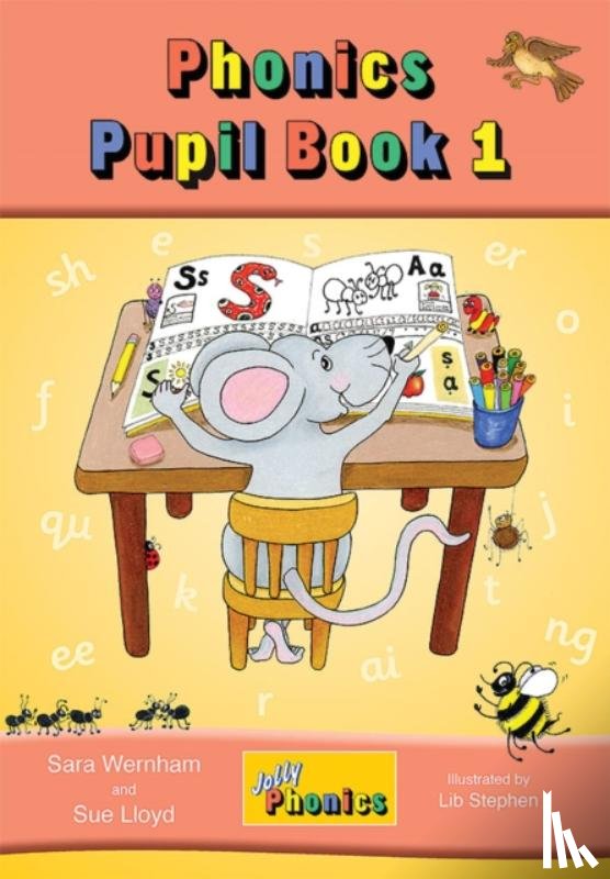 Sara Wernham, Sue Lloyd, Lib Stephen - Jolly Phonics Pupil Book 1
