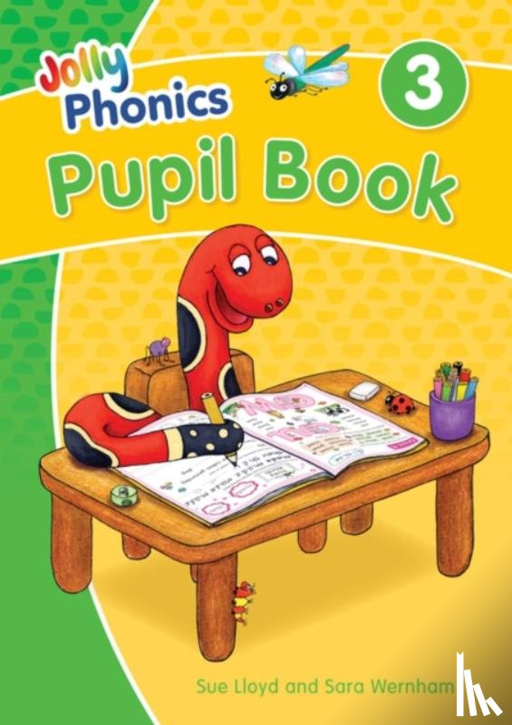 Wernham, Sara, Lloyd, Sue - Jolly Phonics Pupil Book 3