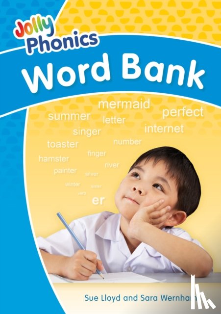 Wernham, Sara, Lloyd, Sue - Jolly Phonics Word Bank