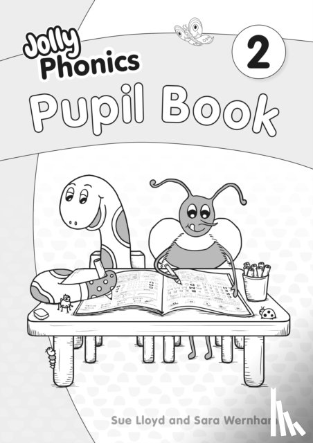 Wernham, Sara, Lloyd, Sue - Jolly Phonics Pupil Book 2