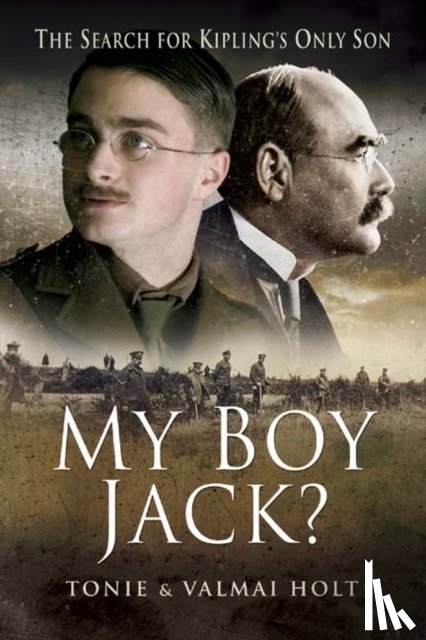 Holt, Tonie, Holt, Valmai - My Boy Jack?