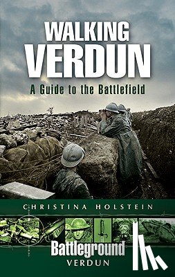 Holstein, Christina - Walking Verdun