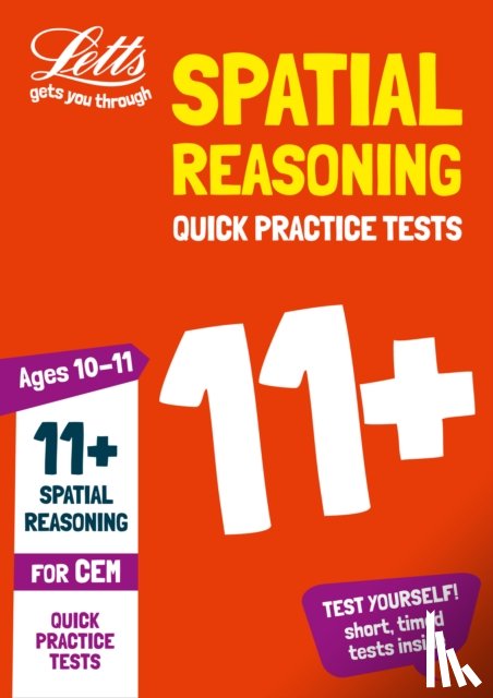 Letts 11+ - 11+ Spatial Reasoning Quick Practice Tests Age 10-11 (Year 6)