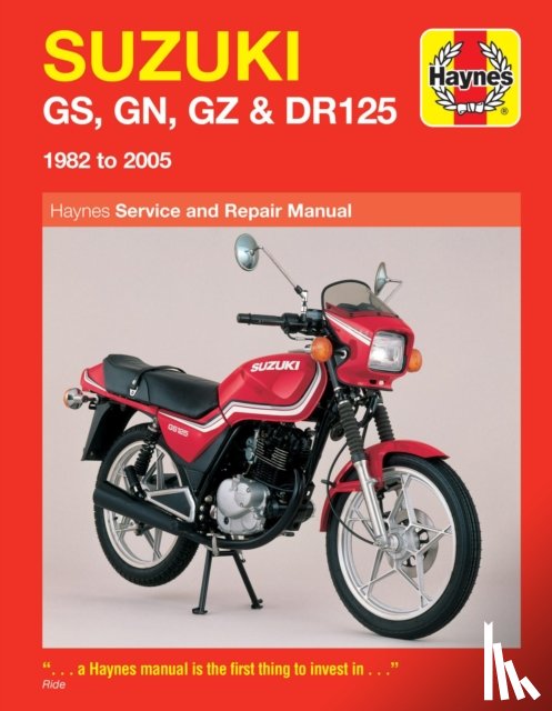 Churchill, Jeremy - Suzuki GS, GN, GZ & DR125 Singles (82 - 05) Haynes Repair Manual