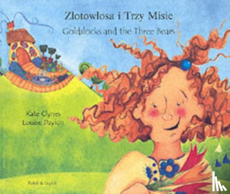Clynes, Kate - Goldilocks and the Three Bears (English/Polish)
