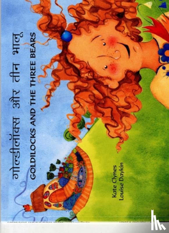 Clynes, Kate - Goldilocks and the Three Bears in Hindi and English