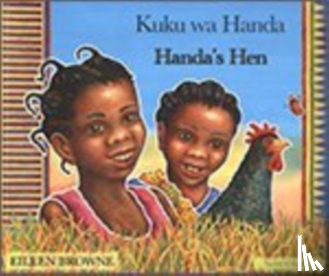 Browne, Eileen - Handa's Hen in Swahili and English