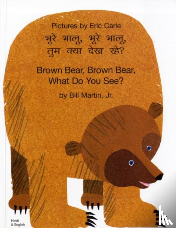 Bill, Jr. Martin - Brown Bear, Brown Bear, What Do You See? (Hindi & English)
