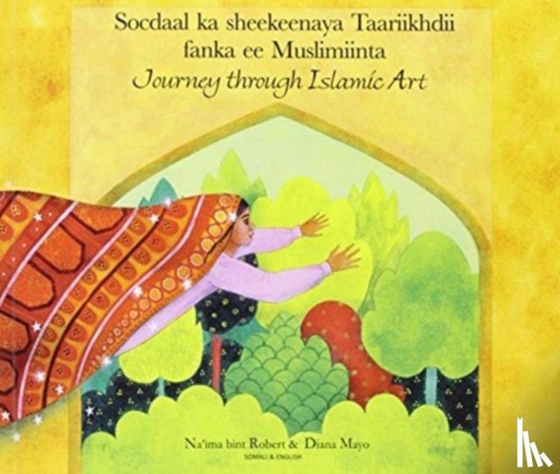 Robert, Na'ima bint - Journey Through Islamic Arts