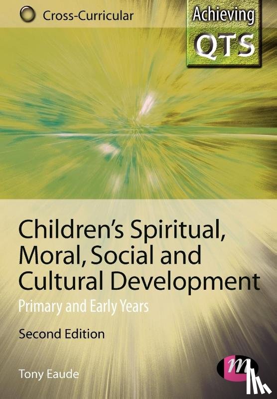 Eaude, Tony (University of Oxford - Children's Spiritual, Moral, Social and Cultural Development