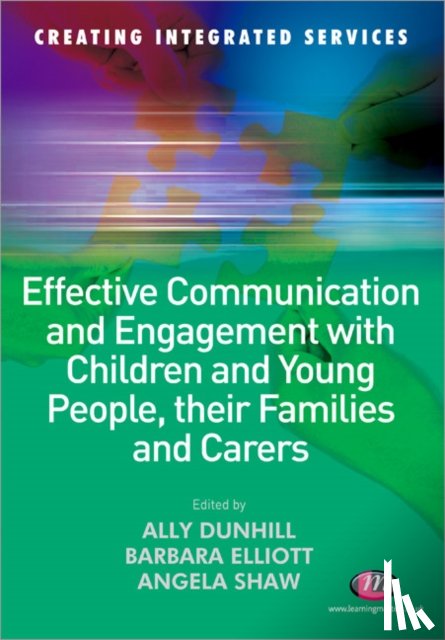  - Effective Communication and Engagement with Children and Young People, their Families and Carers