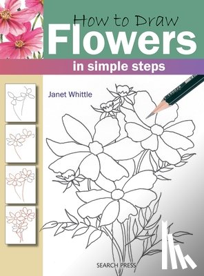 Whittle, Janet - How to Draw: Flowers
