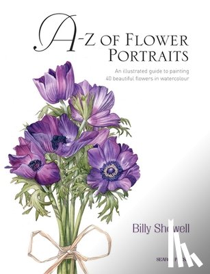 Showell, Billy - A-Z of Flower Portraits