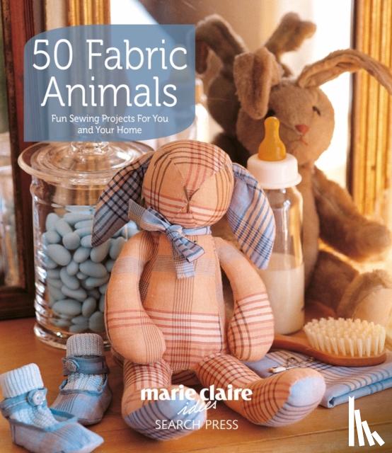 Idees, Marie Claire - 50 Fabric Animals