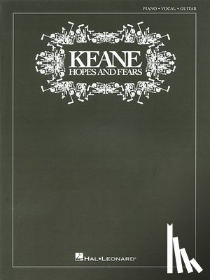 Keane - Hopes & Fears