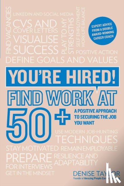 Taylor, Denise - You're Hired! Find Work at 50+