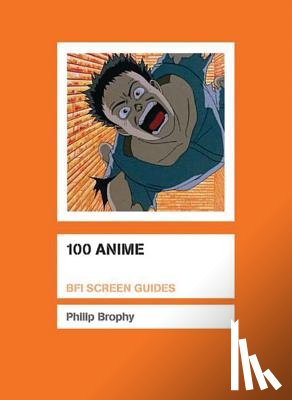 Brophy, Philip - 100 Anime