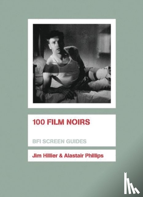 Hillier, Jim - 100 Film Noirs