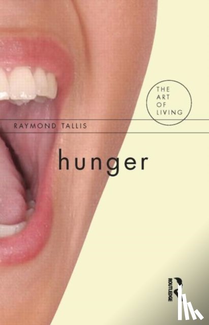 Tallis, Raymond - Hunger