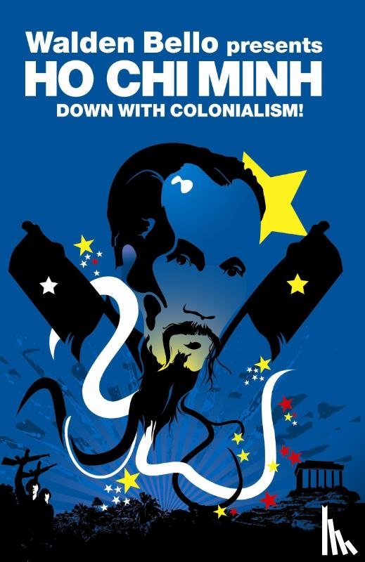Minh, Ho Chi - Down with Colonialism!