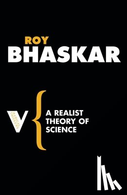 Bhaskar, Roy - A Realist Theory of Science