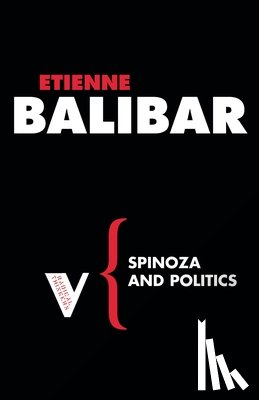 Balibar, Etienne, Montag, Warren - Spinoza and Politics