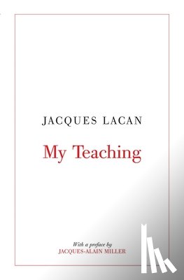 Lacan, Jacques - My Teaching