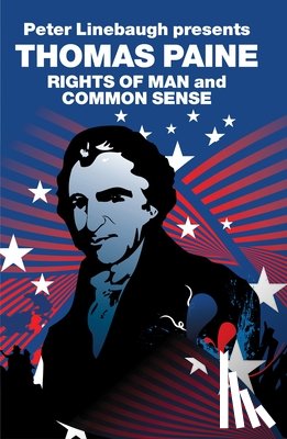 Paine, Thomas - The Rights of Man and Common Sense