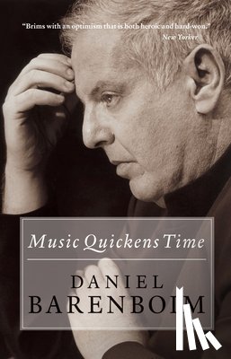 Barenboim, Daniel - Music Quickens Time