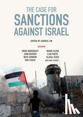  - The Case for Sanctions Against Israel