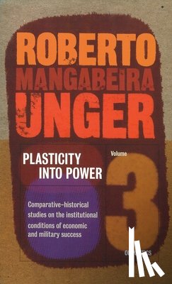Unger, Roberto Mangabeira - Politics, Volume 2 - Social Theory
