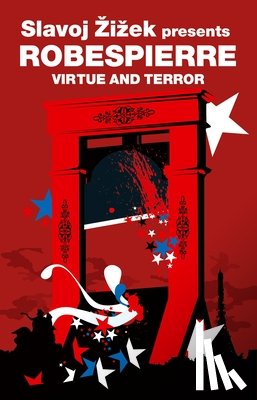 Robespierre, Maximilien - Virtue and Terror