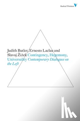 Laclau, Ernesto, Butler, Judith, Zizek, Slavoj - Contingency, Hegemony, Universality