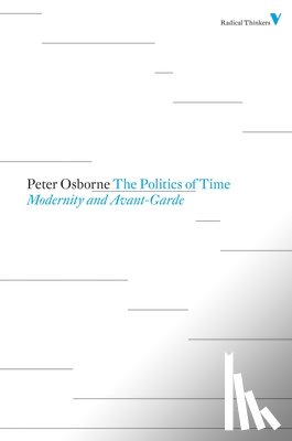 Osborne, Peter - The Politics of Time