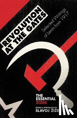 Lenin, V.I. - Revolution at the Gates