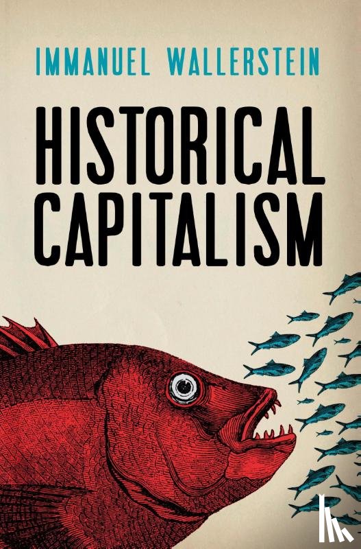 Wallerstein, Immanuel - Historical Capitalism