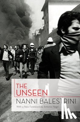 Balestrini, Nanni - The Unseen