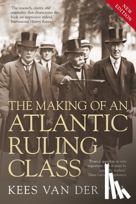 Van Der Pijl, Kees - The Making of an Atlantic Ruling Class