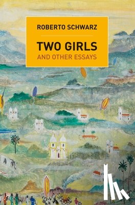 Schwarz, Roberto - Two Girls