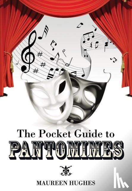 Hughes, Maureen - History of Pantomimes