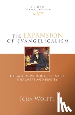 Wolffe, John (Reader) - The Expansion of evangelicalism