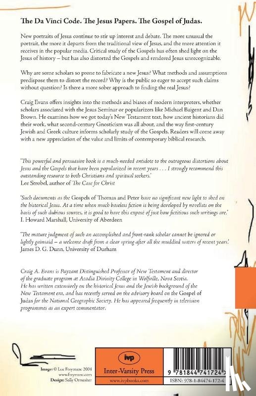 Evans, Craig (John Bisagno Distinguished Professor of Christian Origins; Dean - Fabricating Jesus