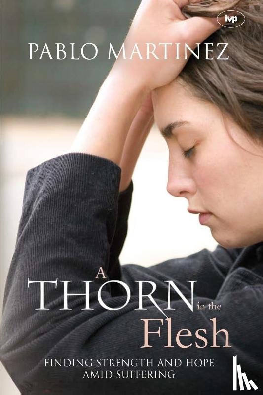 Martinez, Pablo (Author) - A Thorn in the Flesh